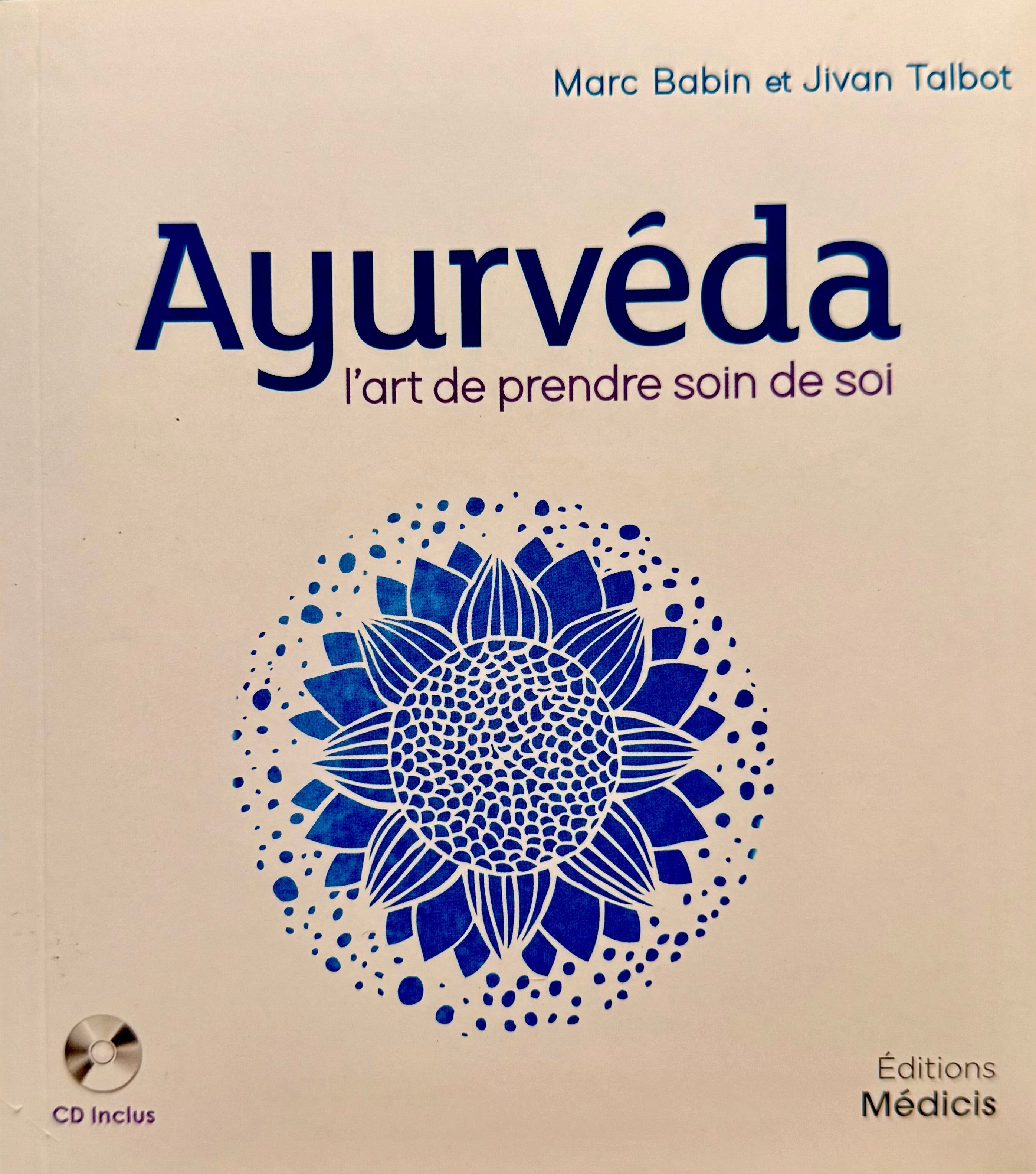 Ayurvéda, l'art de prendre soin de soi (livre + CD)